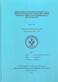 Perbandingan Shooting Parabola dan Shooting datar Pada Jarak Free Throw Terhadap Presentase Keberhasilan Mencetak Poin