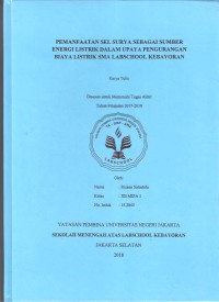 Pemanfaatan Sel Surya sebagai Sumber Energi Listrik dalam Upaya Pengurangan Biaya Listrik SMA Labschool Kebayoran