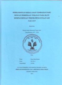 Perbandingan Kedalaman Tembakan Tembakan Paku dengan Perbedaan Tekanan pada Kayu Kempas dengan Teknik Penggunaan Air Nail Gun