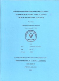 Pemetaan dan Perbandingan Kecepatan Sinyal 4G Operator Telkomsel, Indosat, dan 3 di Lingkungan Labschool Kebayoran