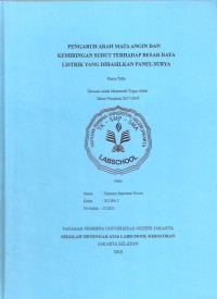 Pengaruh Arah Mata Angin dan Kemiringan Sudut terhadap Besar Daya Listrik yang Dihasilkan Panel Surya