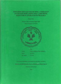 Pengaruh Imitasi Tokoh idola Terhadap Interaksi Siswa-siswi SMA Labschool Kebayoran Angkatan Patrasaka
