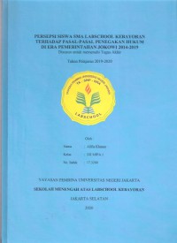 Persepsi Siswa SMA Labschool Kebayoran terhadap Pasal-pasal Penegakan Hukum di Era Pemerintahan Jokowi 2014-2019