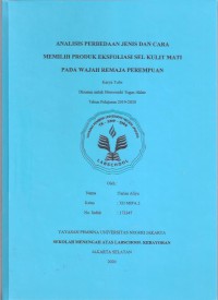 Analisis Perbedaan Jenis dan Cara Memilih Produk Eksfoliasi Sel Kulit Mati pada Wajah Remaja Perempuan