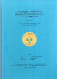 Pengaruh Daya Antibakteri Daun Jambu Biji (Psidium Guajava F) terhadap Bakteri Streptococcus Mutans Penyebab Karies Gigi