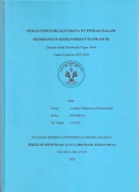 Peran Industri Alutsista PT PINDAD dalam Membangun Kemandirian HANKAM Republik Indonesia