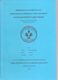 Perkembangan Pembangunan Infrastruktur Indonesia Tahun 2015-2019 di Bawah Kepemimpinan Joko Widodo