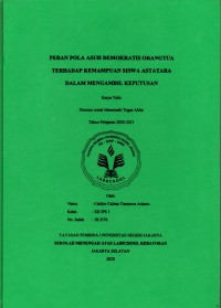 Peran Pola Asuh Demokratis Orangtua terhadap Kemampuan Siswa Astatara dalam Mengambil Keputusan