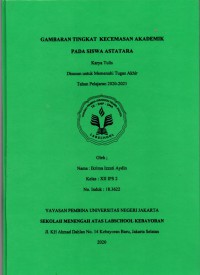 Gambaran Tingkat Kecemasan Akademik pada Siswa Astatara