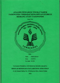 Analisis Pengaruh Tingkat Sabuk Taekwondo Terhadap Kemampuan Kyorugi Seorang Atlet Taekwondo