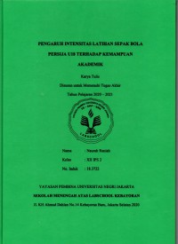 Pengaruh Intensitas Latihan Sepak Bola Persija U18 Terhadap Kemampuan Akademik