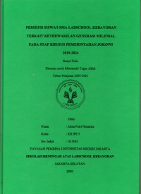 Persepsi Siswa/i SMA Labschool Kebayoran Terkait Keterwakilan Generasi Milenial pada Staf Khusus Pemerintahan Jokowi Periode 2019-2024