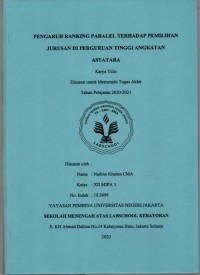 Pengaruh Ranking Paralel terhadap Pemilihan Jurusan di Perguruan Tinggi Angkatan Astatara