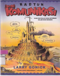 Image of Kartun (Non) Komunikasi Guna dan Salah Guna Informasi dalam Dunia Modern