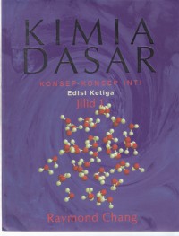 Image of Kimia Dasar: Konsep-konsep Inti Jilid 1