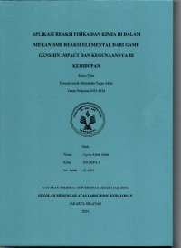 Aplikasi Reaksi Fisika dan Kimia di dalam Mekanisme Reaksi Elemental dari Game Genshin Impact dan Kegunaannya di Kehidupan