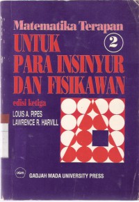 Matematika Terapan untuk Para Insinyur dan Fisikawan Jilid 2