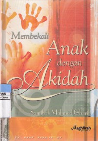 Membekali Anak dengan Akidah