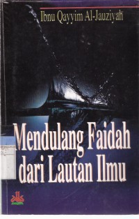 Mendulang Faidah dari Lautan Ilmu