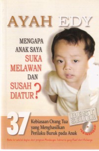 Mengapa Anak Saya Suka Melawan dan Susah Diatur?