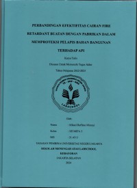 Perbandingan Efektifitas Cairan Fire Retardant Buatan dengan Pabrikan dalam Memproteksi Pelapis Bahan Bangunan terhadap Api