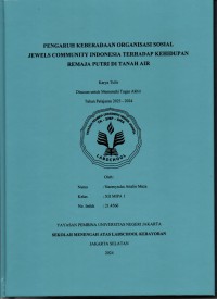 Pengaruh Keberadaan Organisasi Sosial Jewels Community Indonesia terhadap Kehidupan Remaja Putri di Yanah Air