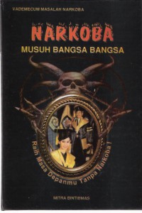 Narkoba: Musuh Bangsa Bangsa