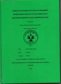 Kiprah Susi Pudjiastuti dalam Memimpin Kementrian Kelautan dan Perikanan Republik Indonesia pada Periode 2014-2019