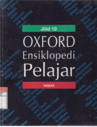 Oxford Ensiklopedi Pelajar Jilid 10 Indeks