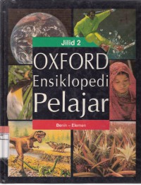 Oxford Ensiklopedi Pelajar Jilid 2 Benin-Elemen