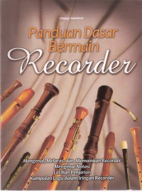 Panduan Dasar Bermain Recorder