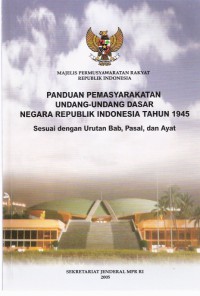 Panduan Pemasyarakatan Undang-undang Dasar Negara Republik Indonesia Tahun 1945