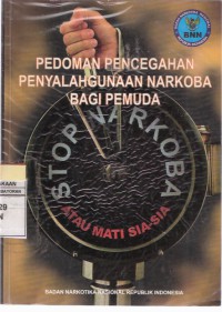 Pedoman Pencegahan Penyalahgunaan Narkoba Bagi Pemuda