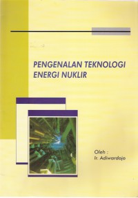 Pengenalan Teknologi Energi Nuklir