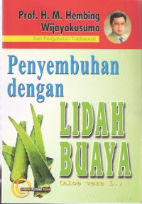 Penyembuhan dengan Lidah Buaya (Aloe Vera L.)