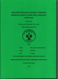 Pengaruh Tindakan Gaslight terhadap Kesehatan Mental Siswa Siswi Angkatan Vastagana