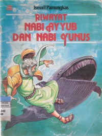 Riwayat Nabi Ayyub dan Nabi Yunus