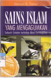 Sains Islam yang Mengagumkan: Sebuah Catatan Terhadap Abad Pertengahan