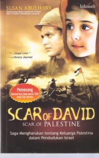 Scar of David Scar of Palestine: Saga Mengharukan Tentang Keluarga Palestina dalam Pendudukan Israel