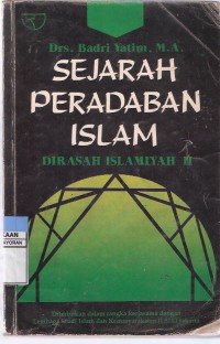 Sejarah Peradaban Islam: Dirasah Islamiyah II