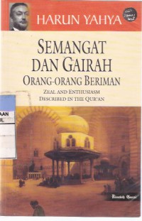 Semangat dan Gairah Orang-orang Beriman