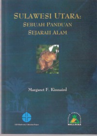 Sulawesi Utara: Sebuah Panduan Sejarah Alam