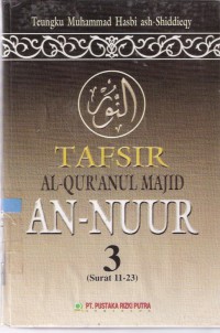 Tafsir Al-Quranul Majid An-Nuur 3 (Surat 11 - 23)