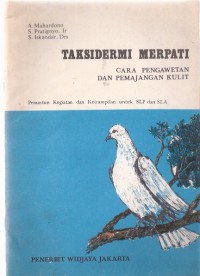 Taksidemi Merpati: Cara Pengawetan dan Pemajangan Kulit