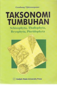 Taksonomi Tumbuhan: Schizophyta, Thallophyta, Bryophyta, Pteridophyta