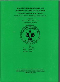 Analisis Tingkat Konsumtif dan Pemanfaatan Bisnis Online di Masa Pandemi pada Siswa/I Angkatan Vastagana SMA Labschool Kebayoran