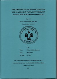 Analisis Perilaku Altruisme Pengguna KRL di Angkatan Vastagna terhadap Tempat Duduk Prioritas Penumpang