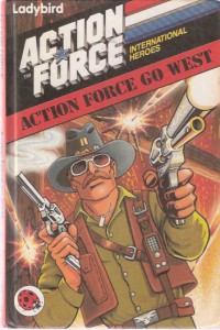 Action Force Go West