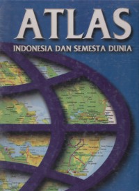 Atlas Indonesia dan Semesta Dunia