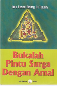 Bukalah Pintu Surga dengan Amal